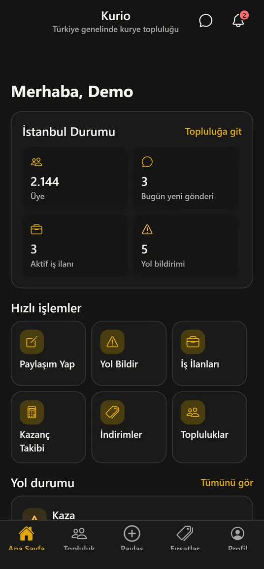 Kurio ana ekranı: şehir durumu kartı, hızlı işlemler ve yol bildirimleri
