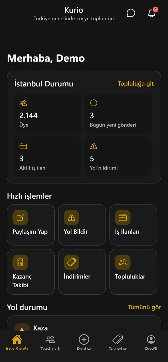 Kurio ana ekranı: şehir durumu kartı, hızlı işlemler ve yol bildirimleri